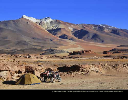 September: by Alberto Lara, Canada. Camping in the Chilean Andes at -6.5 Celsius, on our Canada to Argentina tour; BMW F800GS. 