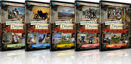 The Achievable Dream Series - the Motorcycle Adventure Travel Guide!