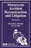 Motorcycle Accident Reconstruction and Litigation (5th Edition)