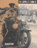 The Complete Book of Police and Military Motorcycles